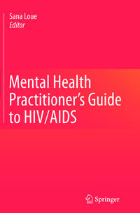 Vorderes Coverbild Mental Health Practitioner's Guide to HIV/AIDS