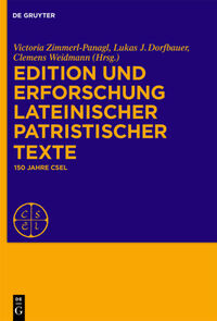 Vorderes Coverbild Edition und Erforschung lateinischer patristischer Texte