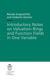 Vorderes Coverbild Introductory Notes on Valuation Rings and Function Fields in One Variable