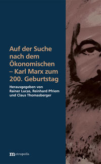 Vorderes Coverbild Auf der Suche nach dem Ökonomischen - Karl Marx zum 200. Geburtstag