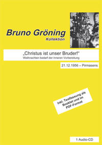 Vorderes Coverbild Bruno Gröning:" Christus ist unser Bruder!"