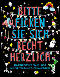 Vorderes Coverbild Bitte ficken Sie sich recht herzlich