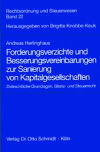 Vorderes Coverbild Forderungsverzichte und Besserungsvereinbarungen zur Sanierung von Kapitalgesellschaften