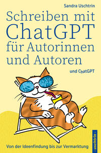 Vorderes Coverbild Schreiben mit ChatGPT für Autorinnen und Autoren