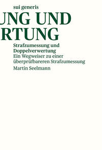 Vorderes Coverbild Strafzumessung und Doppelverwertung