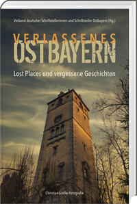 Vorderes Coverbild Verlassenes Ostbayern