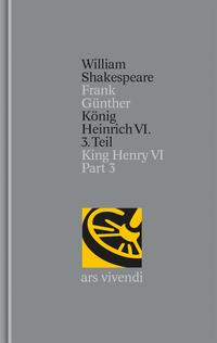 Vorderes Coverbild König Heinrich VI. 3. Teil / King Henry VI Part 3 (Shakespeare Gesamtausgabe, Band 30) - zweisprachige Ausgabe