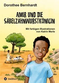Vorderes Coverbild Amir und die Säbelzahnwurstkönigin