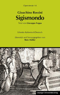 Vorderes Coverbild Gioachino Rossini: Sigismondo (Sigismund)