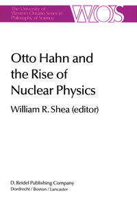 Vorderes Coverbild Otto Hahn and the Rise of Nuclear Physics
