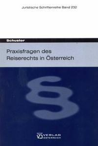 Vorderes Coverbild Praxisfragen des Reiserechts in Österreich