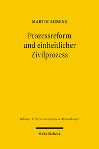 Vorderes Coverbild Prozessreform und einheitlicher Zivilprozess