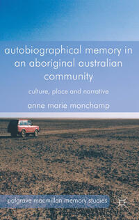 Vorderes Coverbild Autobiographical Memory in an Aboriginal Australian Community