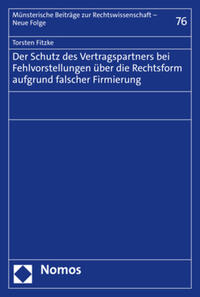 Vorderes Coverbild Der Schutz des Vertragspartners bei Fehlvorstellungen über die Rechtsform aufgrund falscher Firmierung