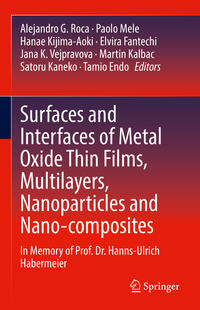 Vorderes Coverbild Surfaces and Interfaces of Metal Oxide Thin Films, Multilayers, Nanoparticles and Nano-composites