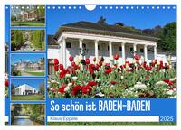 Vorderes Coverbild So schön ist Baden-Baden (Wandkalender 2025 DIN A4 quer), CALVENDO Monatskalender