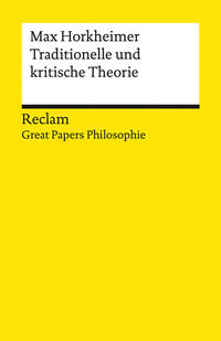 Vorderes Coverbild Traditionelle und kritische Theorie. [Great Papers Philosophie]