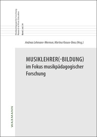 Vorderes Coverbild Musiklehrer(-Bildung) im Fokus musikpädagogischer Forschung