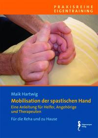 Vorderes Coverbild Mobilisation der spastischen Hand, Verkaufseinheit 5 Exemplare