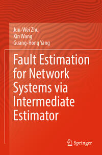 Vorderes Coverbild Fault Estimation for Network Systems via Intermediate Estimator