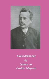 Vorderes Coverbild 44 Letters to Gustav Meyrink