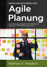 Vorderes Coverbild Erfolgsfaktoren für agile Planung