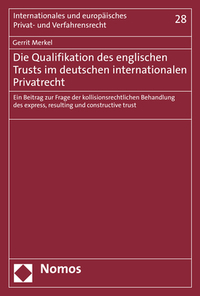 Vorderes Coverbild Die Qualifikation des englischen Trusts im deutschen internationalen Privatrecht