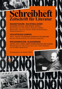 Vorderes Coverbild SCHREIBHEFT 91: Magnetiseure, Nachthellseher - Raymond Roussel und Robert Desnos / Wolkenkratzer, Klagewände - "Anitas Haus", Boris Luries pornographischer Roman / Leuchtfeuer Kampen - "Hyle 1", Raoul Hausmanns Roman in Traumform
