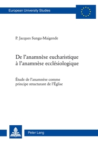 Vorderes Coverbild De l’anamnèse eucharistique à l’anamnèse ecclésiologique