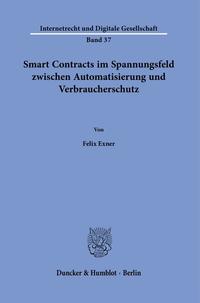 Vorderes Coverbild Smart Contracts im Spannungsfeld zwischen Automatisierung und Verbraucherschutz.