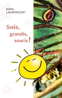 Vorderes Coverbild Sois, grandis, souris !