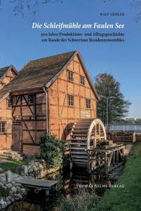 Vorderes Coverbild Die Schleifmühle am Faulen See