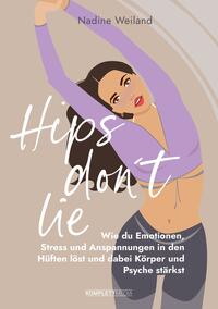 Vorderes Coverbild Hips don't lie - Das Buch von @nadine_weiland_yoga