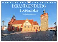 Vorderes Coverbild Brandenburg - Luckenwalde - Ein Stadtspaziergang (Wandkalender 2026 DIN A4 quer), CALVENDO Monatskalender