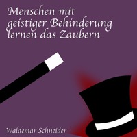 Vorderes Coverbild Menschen mit geistiger Behinderung lernen das Zaubern