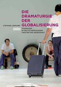 Vorderes Coverbild Die Dramaturgie der Globalisierung