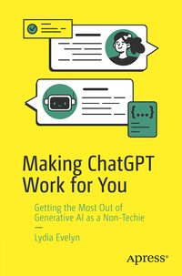 Vorderes Coverbild Making ChatGPT Work for You