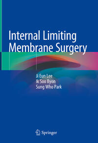 Vorderes Coverbild Internal Limiting Membrane Surgery