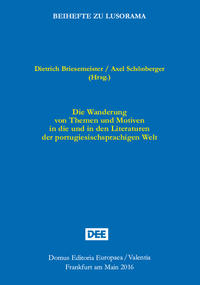 Vorderes Coverbild Die Wanderung von Themen und Motiven in die und in den Literaturen der portugiesischsprachigen Welt