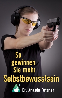 Vorderes Coverbild So gewinnen Sie mehr Selbstbewusstsein