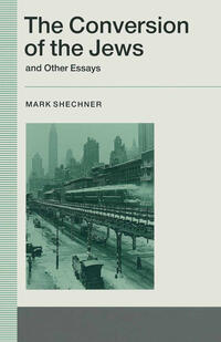 Vorderes Coverbild The Conversion of the Jews and Other Essays