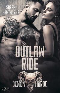 Vorderes Coverbild Demon Horde MC Teil 3: Outlaw Ride