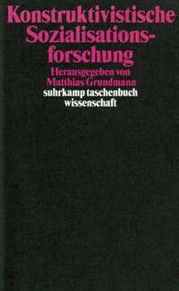 Vorderes Coverbild Konstruktivistische Sozialisationsforschung