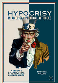 Vorderes Coverbild Hypocrisy in American Political Attitudes