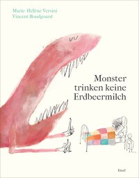 Vorderes Coverbild Monster trinken keine Erdbeermilch