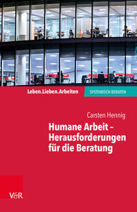 Vorderes Coverbild Humane Arbeit – Herausforderungen für die Beratung