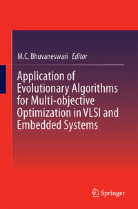 Vorderes Coverbild Application of Evolutionary Algorithms for Multi-objective Optimization in VLSI and Embedded Systems
