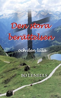 Vorderes Coverbild Den stora berättelsen ...och den lilla