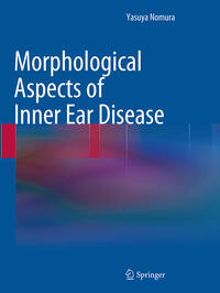 Vorderes Coverbild Morphological Aspects of Inner Ear Disease