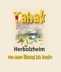 Vorderes Coverbild Tabak in Herbolzheim